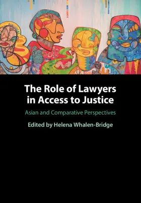 Whalen-Bridge |  The Role of Lawyers in Access to Justice | Buch |  Sack Fachmedien