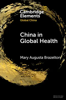 Brazelton |  China in Global Health | Buch |  Sack Fachmedien