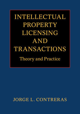 Contreras |  Intellectual Property Licensing and Transactions | Buch |  Sack Fachmedien