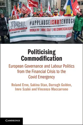 Erne / Stan / Golden |  Politicising Commodification | Buch |  Sack Fachmedien