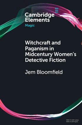 Bloomfield |  Witchcraft and Paganism in Midcentury Women's Detective Fiction | Buch |  Sack Fachmedien