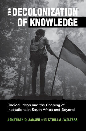 Jansen / Walters |  The Decolonization of Knowledge | Buch |  Sack Fachmedien