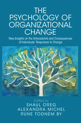 Oreg / Michel / Todnem |  The Psychology of Organizational Change | Buch |  Sack Fachmedien