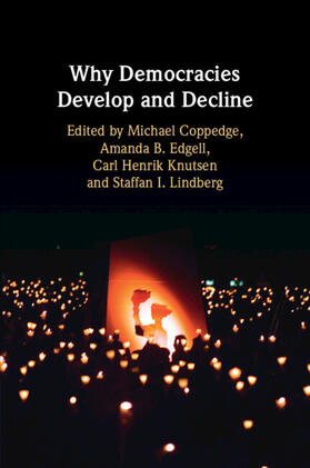Coppedge / Edgell / Knutsen |  Why Democracies Develop and Decline | Buch |  Sack Fachmedien