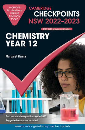 Hanna | Cambridge Checkpoints NSW Chemistry Year 12 2022–2023 | Medienkombination | 978-1-009-09351-4 | sack.de
