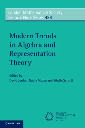 Jordan / Mazza / Schroll |  Modern Trends in Algebra and Representation Theory | Buch |  Sack Fachmedien