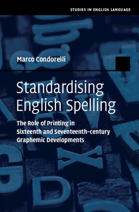 Condorelli |  Standardising English Spelling | Buch |  Sack Fachmedien