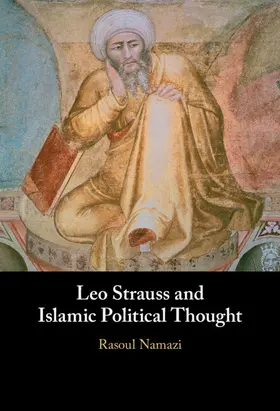 Namazi |  Leo Strauss and Islamic Political Thought | Buch |  Sack Fachmedien