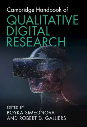 Simeonova / Galliers |  Cambridge Handbook of Qualitative Digital Research | Buch |  Sack Fachmedien