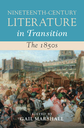 Marshall |  Nineteenth-Century Literature in Transition: The 1850s | Buch |  Sack Fachmedien