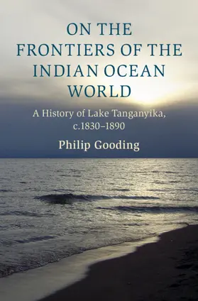 Gooding |  On the Frontiers of the Indian Ocean World | Buch |  Sack Fachmedien