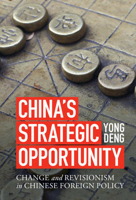 Deng |  China's Strategic Opportunity | Buch |  Sack Fachmedien