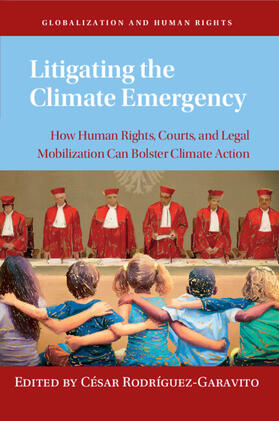 Rodríguez-Garavito |  Litigating the Climate Emergency | Buch |  Sack Fachmedien