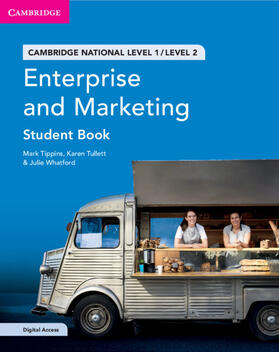 Tippins / Tullett / Whatford |  Cambridge National in Enterprise and Marketing Student Book with Digital Access (2 Years) | Buch |  Sack Fachmedien