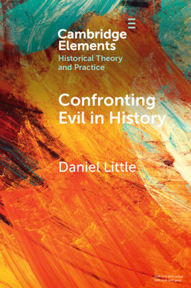 Little |  Confronting Evil in History | Buch |  Sack Fachmedien