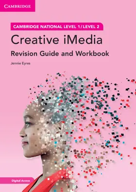 Eyres |  Cambridge National in Creative Imedia Revision Guide and Workbook with Digital Access (2 Years) | Buch |  Sack Fachmedien