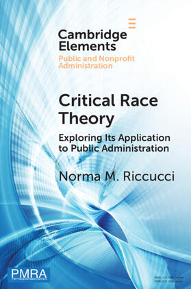 Riccucci |  Critical Race Theory | Buch |  Sack Fachmedien