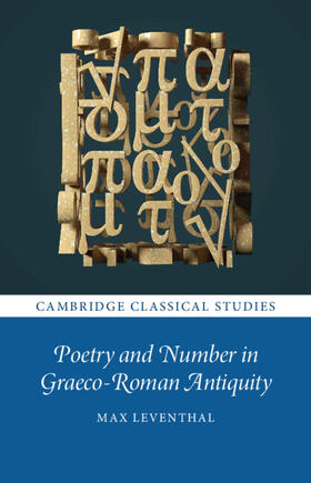 Leventhal |  Poetry and Number in Graeco-Roman Antiquity | Buch |  Sack Fachmedien