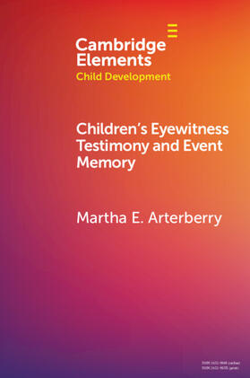 Arterberry |  Children's Eyewitness Testimony and Event Memory | Buch |  Sack Fachmedien
