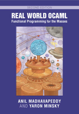 Madhavapeddy / Minsky |  Real World Ocaml: Functional Programming for the Masses | Buch |  Sack Fachmedien