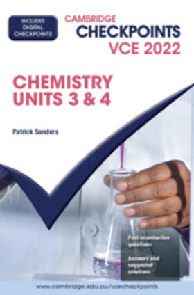 Sanders | Cambridge Checkpoints VCE Chemistry Units 3&4 2022 | Medienkombination | 978-1-009-12886-5 | sack.de