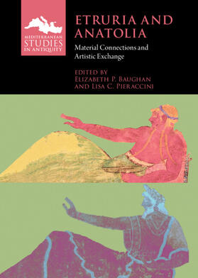Baughan / Pieraccini |  Etruria and Anatolia | Buch |  Sack Fachmedien