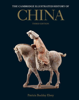 Ebrey |  The Cambridge Illustrated History of China | Buch |  Sack Fachmedien