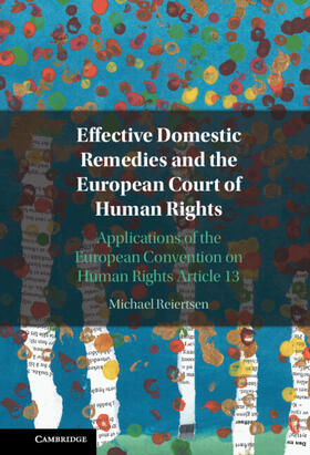 Reiertsen |  Effective Domestic Remedies and the European Court of Human Rights | Buch |  Sack Fachmedien