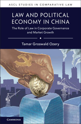 Groswald Ozery |  Law and Political Economy in China | Buch |  Sack Fachmedien