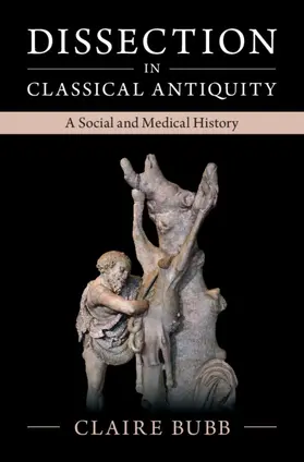 Bubb |  Dissection in Classical Antiquity | Buch |  Sack Fachmedien