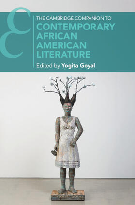 Goyal |  The Cambridge Companion to Contemporary African American Literature | Buch |  Sack Fachmedien