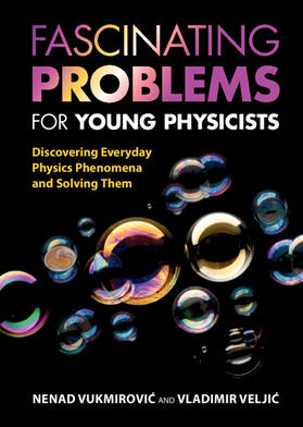 Vukmirovi¿ / Vukmirovic / Velji¿ |  Fascinating Problems for Young Physicists | Buch |  Sack Fachmedien