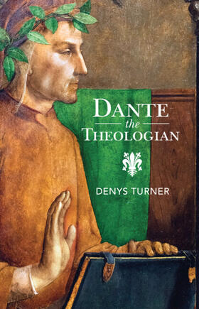Turner |  Dante the Theologian | Buch |  Sack Fachmedien