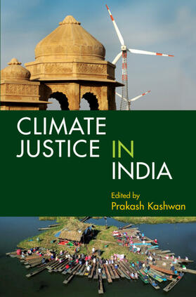 Kashwan |  Climate Justice in India: Volume 1 | Buch |  Sack Fachmedien