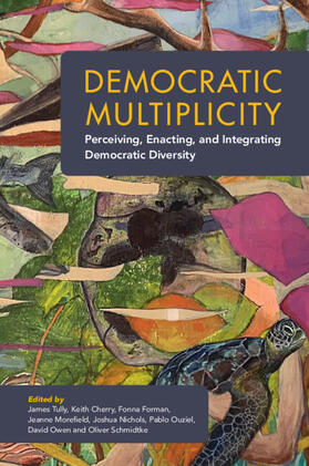 Tully / Cherry / Forman |  Democratic Multiplicity | Buch |  Sack Fachmedien