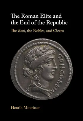 Mouritsen |  The Roman Elite and the End of the Republic | Buch |  Sack Fachmedien