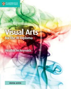 McReynolds |  Visual Arts for the Ib Diploma Coursebook | Buch |  Sack Fachmedien