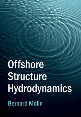 Molin |  Offshore Structure Hydrodynamics | Buch |  Sack Fachmedien