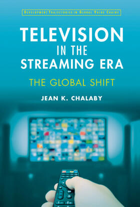 Chalaby |  Television in the Streaming Era | Buch |  Sack Fachmedien