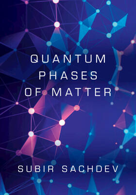 Sachdev |  Quantum Phases of Matter | Buch |  Sack Fachmedien