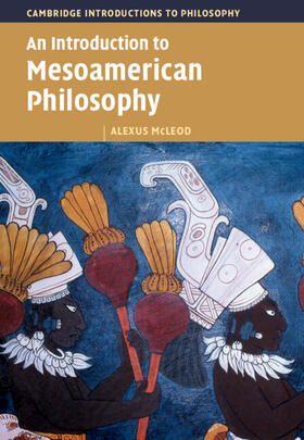 McLeod |  An Introduction to Mesoamerican Philosophy | Buch |  Sack Fachmedien