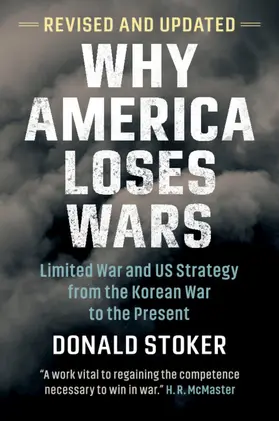 Stoker |  Why America Loses Wars | Buch |  Sack Fachmedien