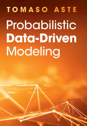 Aste | Probabilistic Data-Driven Modeling | Buch | 978-1-009-22185-6 | sack.de