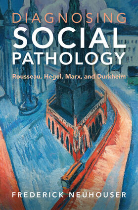 Neuhouser |  Diagnosing Social Pathology | Buch |  Sack Fachmedien