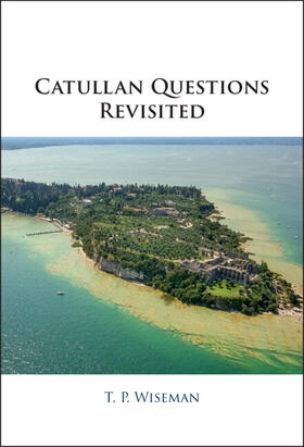 Wiseman |  Catullan Questions Revisited | Buch |  Sack Fachmedien