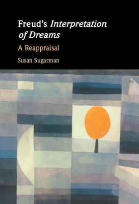 Sugarman |  Freud's Interpretation of Dreams | Buch |  Sack Fachmedien