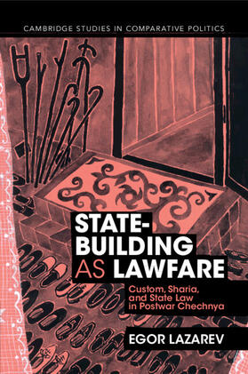 Lazarev |  State-Building as Lawfare | Buch |  Sack Fachmedien