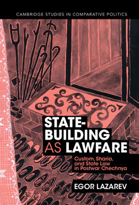 Lazarev | State-Building as Lawfare | Buch | 978-1-009-24595-1 | sack.de