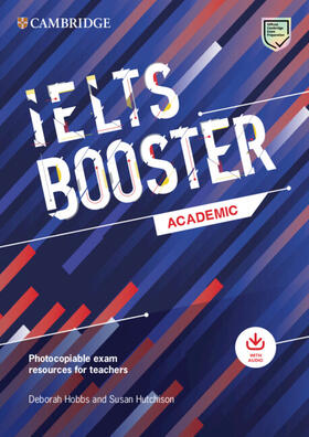 Hobbs / Hutchison |  Cambridge English Exam Boosters IELTS Booster Academic with Photocopiable Exam Resources For Teachers | Buch |  Sack Fachmedien
