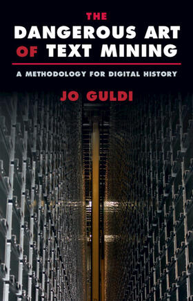 Guldi |  The Dangerous Art of Text Mining | Buch |  Sack Fachmedien